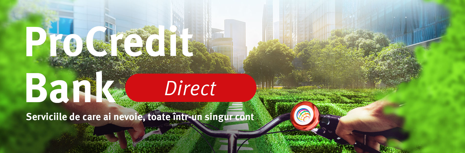 ProCredit Bank Direct, the Bank made simple